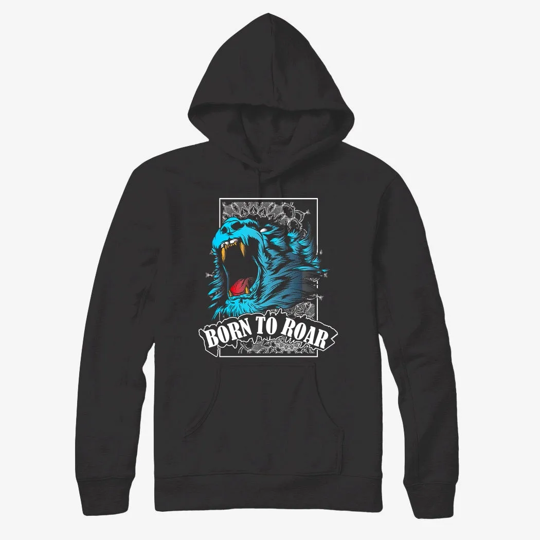Born to Roar Sweatshirt /Hoodie