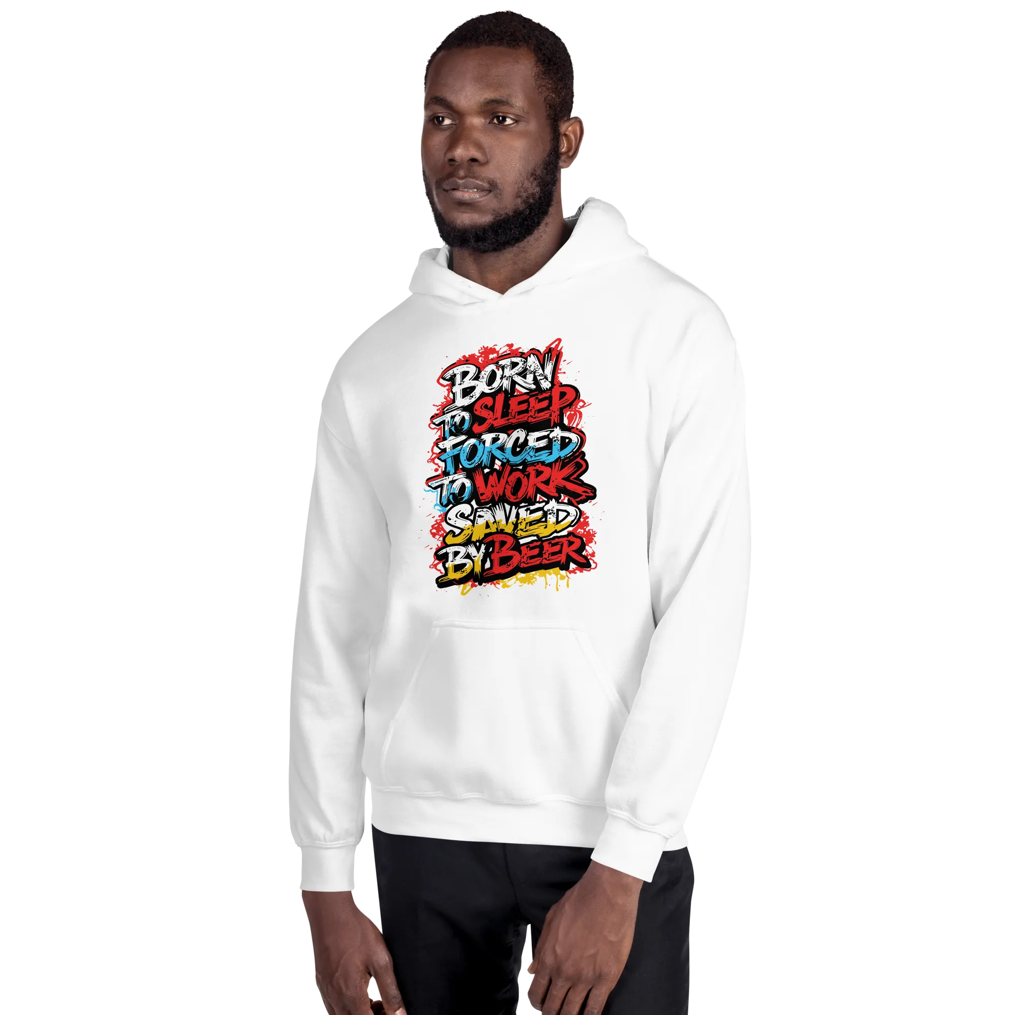Born to Sleep, Forced to Work, Saved by Beer Unisex Hoodie
