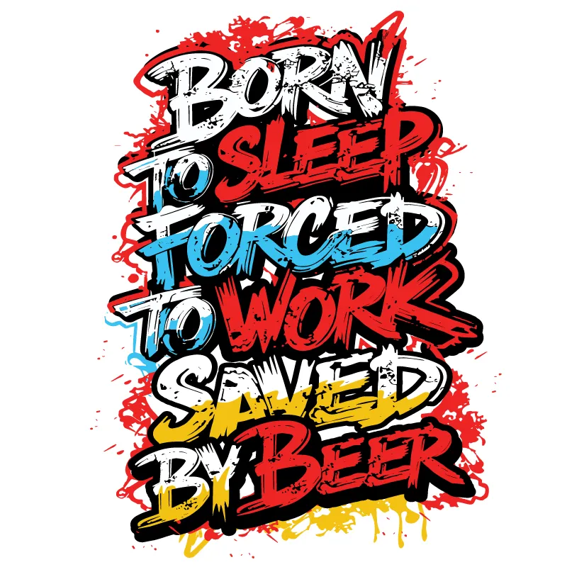 Born to Sleep, Forced to Work, Saved by Beer Unisex Hoodie