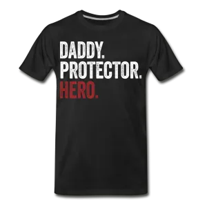 Daddy Protector Hero Men's Premium T-Shirt (CK1887)