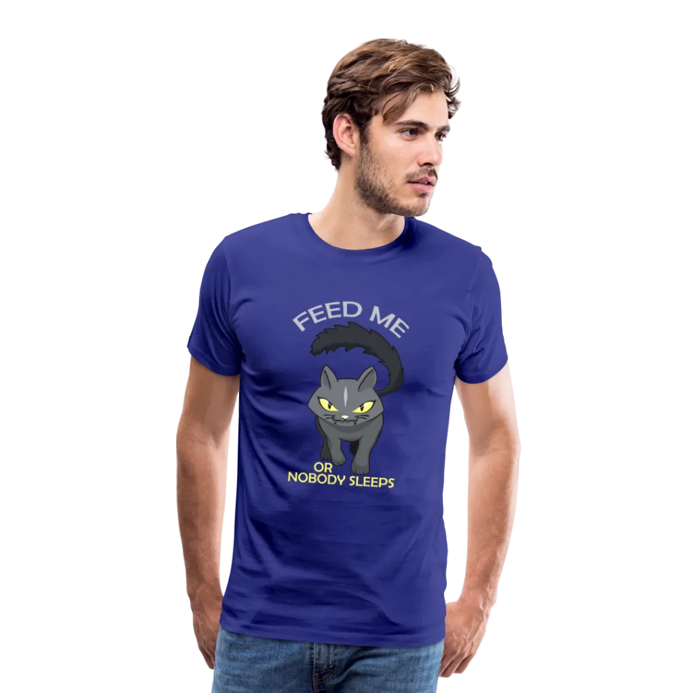 Feed Me or Nobody Sleeps Men's Premium T-Shirt
