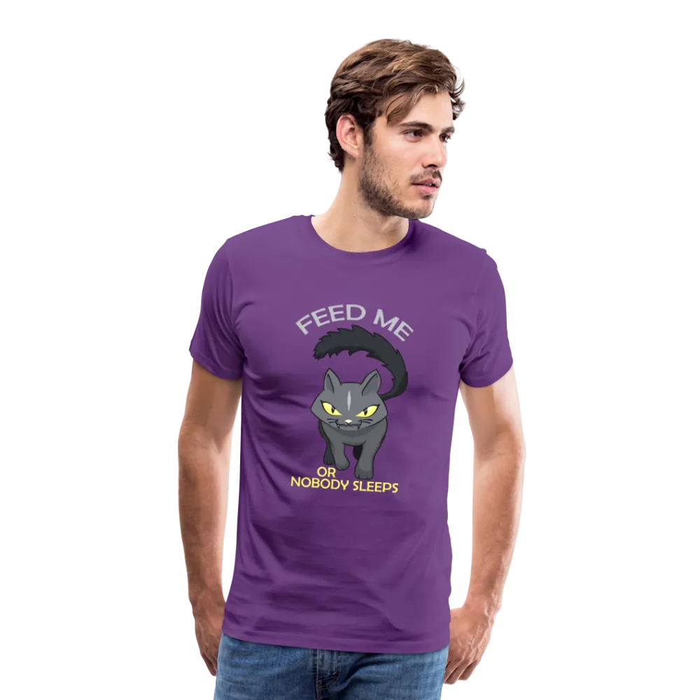 Feed Me or Nobody Sleeps Men's Premium T-Shirt