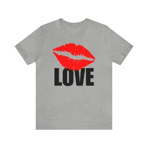 Kiss Love Happy Valentine's Day T-Shirt | Sweetheart Love Tee |  Bella Canvas 3001 Unisex |  I Love You Short Sleeve Tshirt