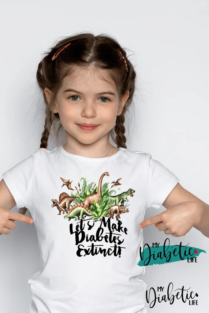 Lets Make Diabetes Extinct - Kids Unisex T-Shirts
