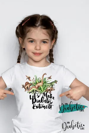Lets Make Diabetes Extinct - Kids Unisex T-Shirts