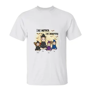 Like Mother Like Daughter Halloween T-Shirt