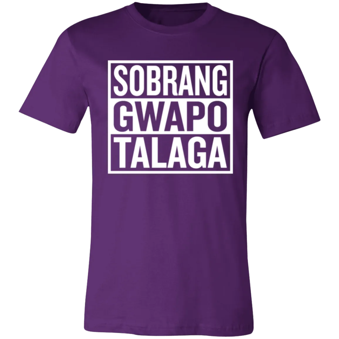 Sobrang Gwapo Talaga Unisex Jersey T-Shirt